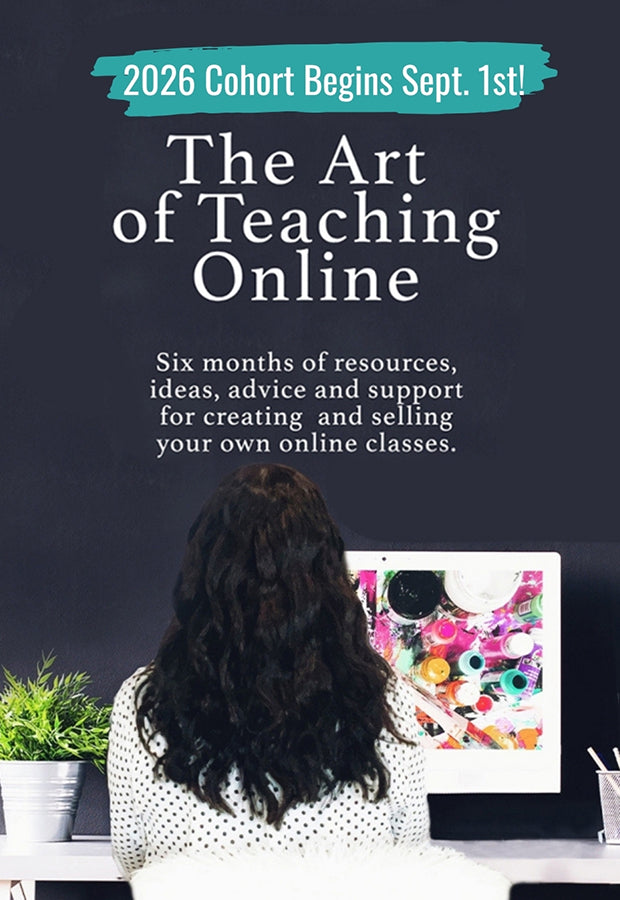 The Art of Teaching Online-2026 Cohort limited spots available- begins September 1st