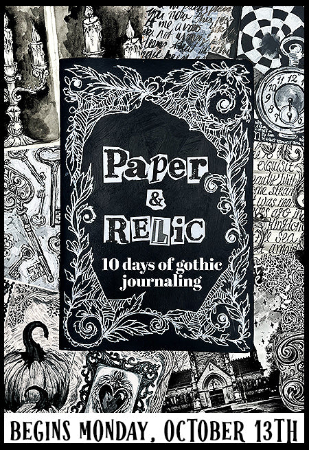 NEW! paper and relic-10 days of gothic journaling