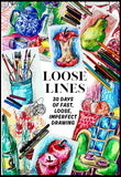 NEW! loose lines- BEGINS Nov 4th