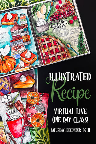NEW! Illustrated Recipe- 1 Day Virtual Class- Dec 16th