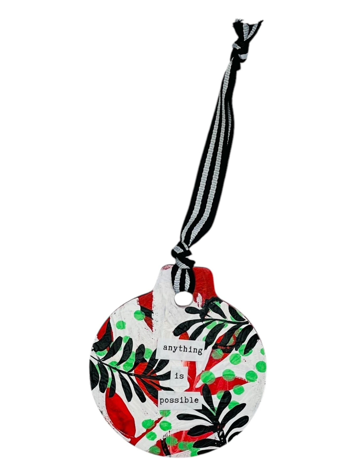 anything is possible ornament