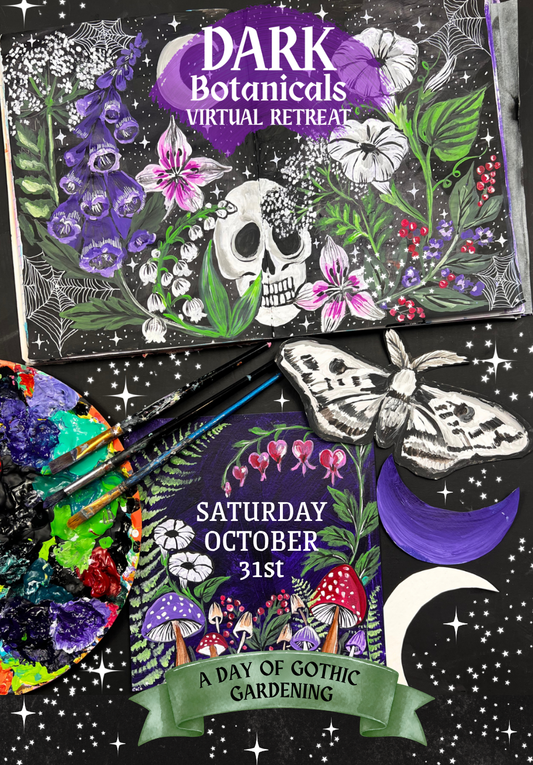 NEW! Dark Botanicals Virtual- October 31st