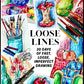 NEW! loose lines- BEGINS Nov 4th