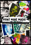 NEW! print make magic BEGINS SEPT 1st