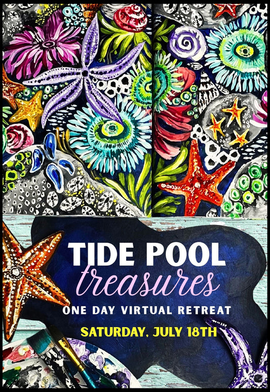 tide pool treasures one day virtual retreat- July 18th