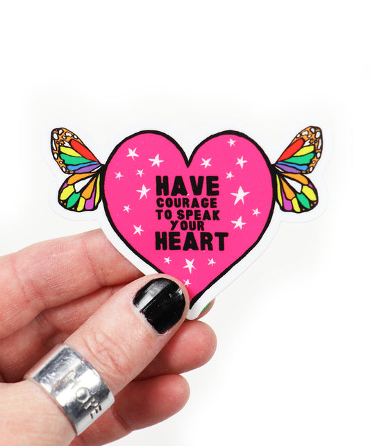 have courage sticker