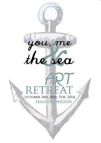 You, Me and the Sea Art Retreat Fall 2014